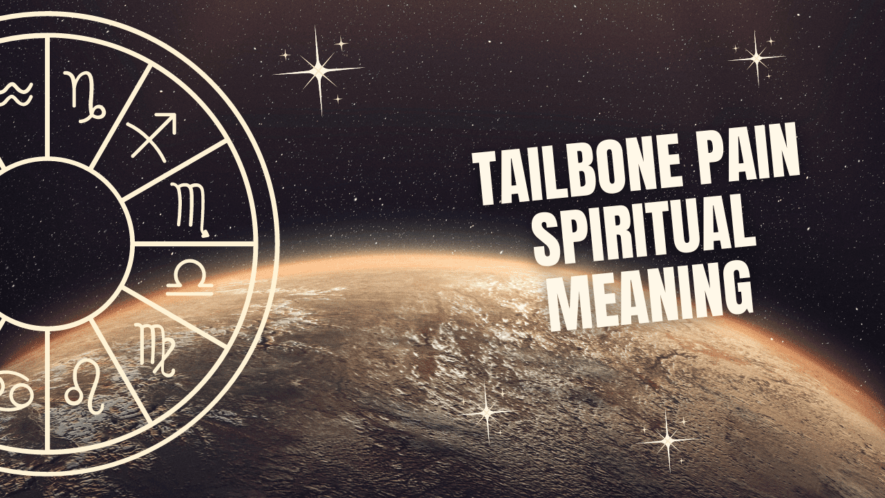 Tailbone Pain Spiritual Meaning